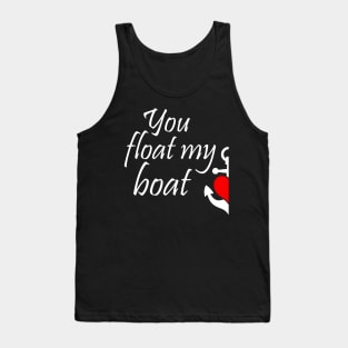 You Float My Boat Couple Matching Tank Top